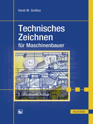 cover image of Technisches Zeichnen für Maschinenbauer